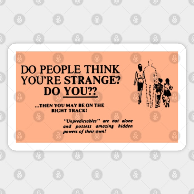 Do People Think You're Strange?  / Ufology / Occultism Fan Magnet by CultOfRomance